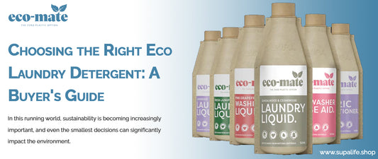 Choosing the Right Eco Laundry Detergent: A Buyer's Guide
